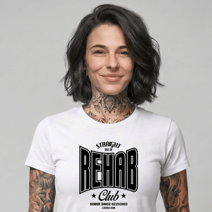 Sober T Shirt | Women's Straight Outta Rehab