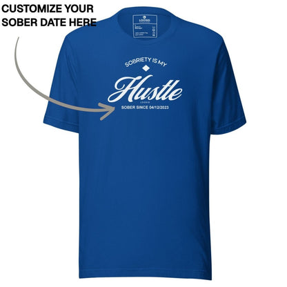 Sober T Shirt | Men's Sobriety is My Hustle