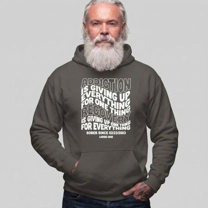Recovery Hoodie | Men's Addiction is Giving up