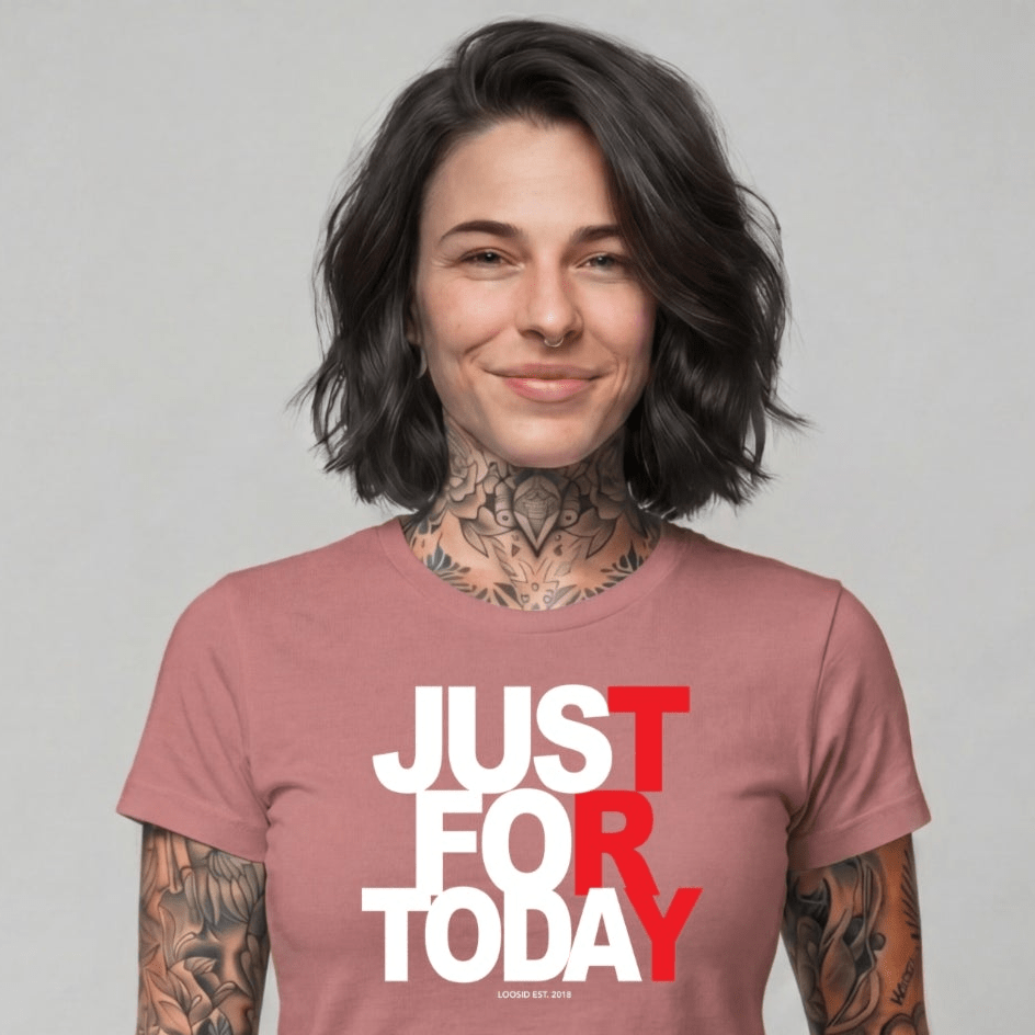 Sober T Shirt | Women's Just For Today
