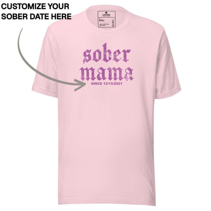 Sober T Shirt | Women's Sober Mama