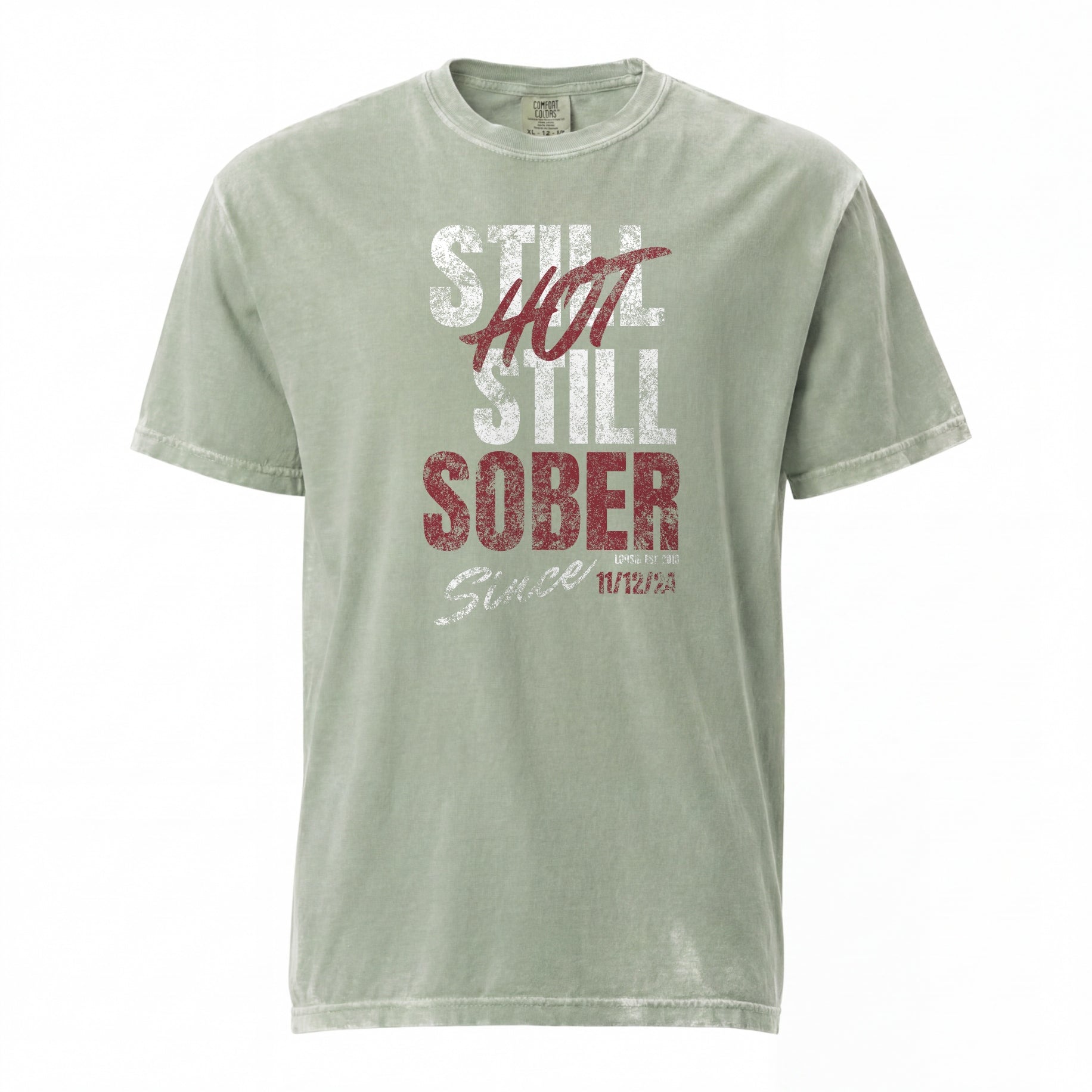 Still Hot Still Sober Women garment dyed Sober T Shirt product photo (view 20)