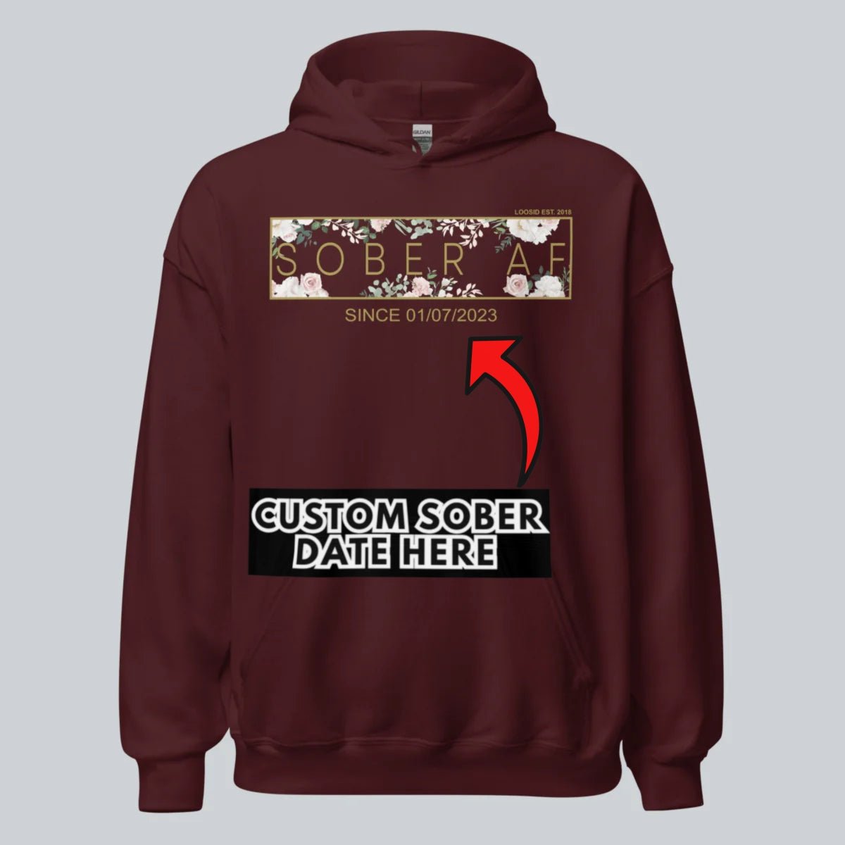 Recovery Hoodie | Women's Sober AF Flower Hoodie with Custom Date