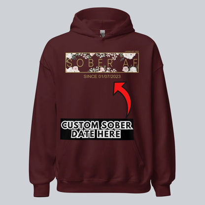 Recovery Hoodie | Women's Sober AF Flower Hoodie with Custom Date