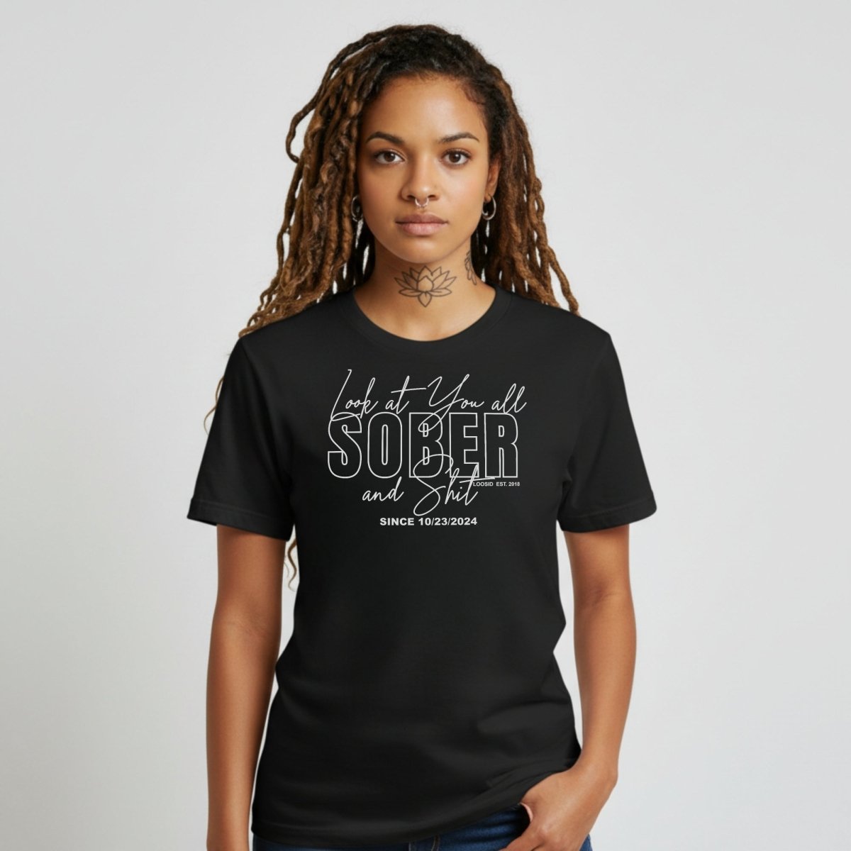 Look At You Sober Sober T Shirt graphic detail (view 4)