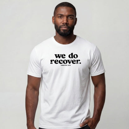 Sober T Shirt | Men's We Do Recover