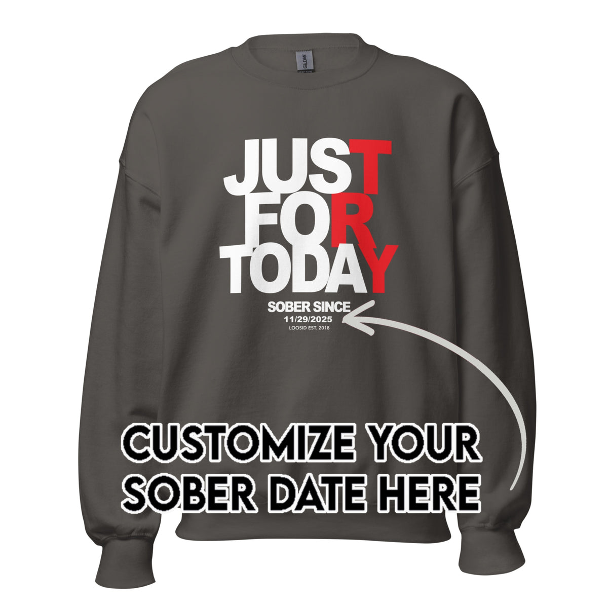Sober Sweatshirt | Men's Just For Today