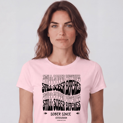 Sober T Shirt | Women's Still Sober-B