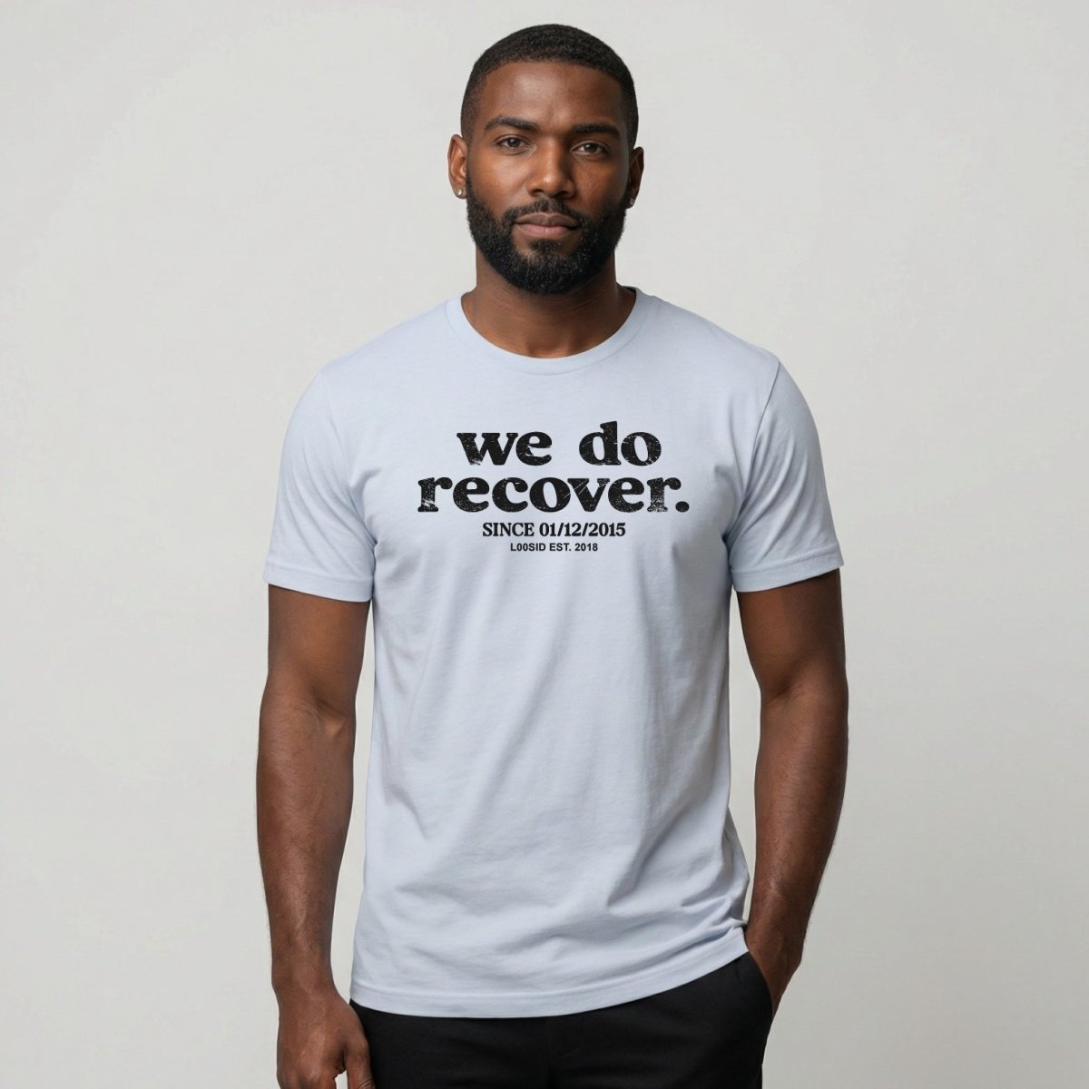 Sober T Shirt | Men's We Do Recover Tee