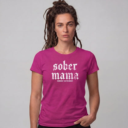 Sober T Shirt | Women's Sober Mama