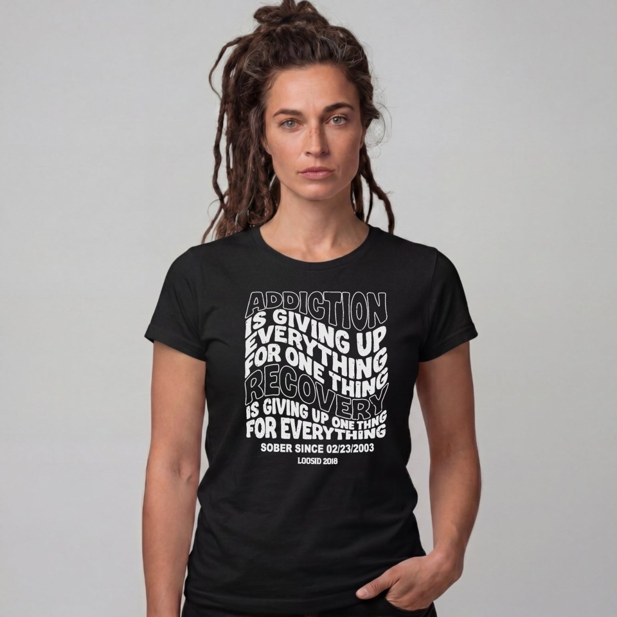 Sober T Shirt | Women's Addiction is Giving up Tee