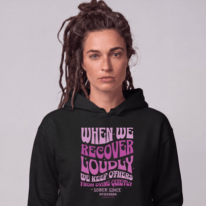 Recovery Hoodie | Women's When We Recover Loudly