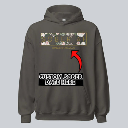 Recovery Hoodie | Women's Sober AF Flower Hoodie with Custom Date