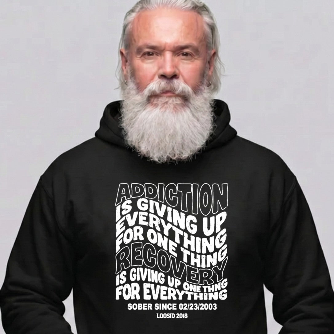 Recovery Hoodie | Men's Addiction is Giving up