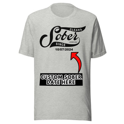 Sober T Shirt | Women’s Sober Since Top with Personalized Date