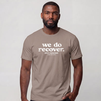 Sober T Shirt | Men's We Do Recover