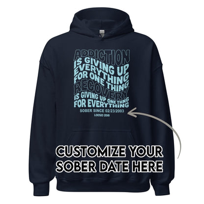 Recovery Hoodie | Men's Addiction is Giving up