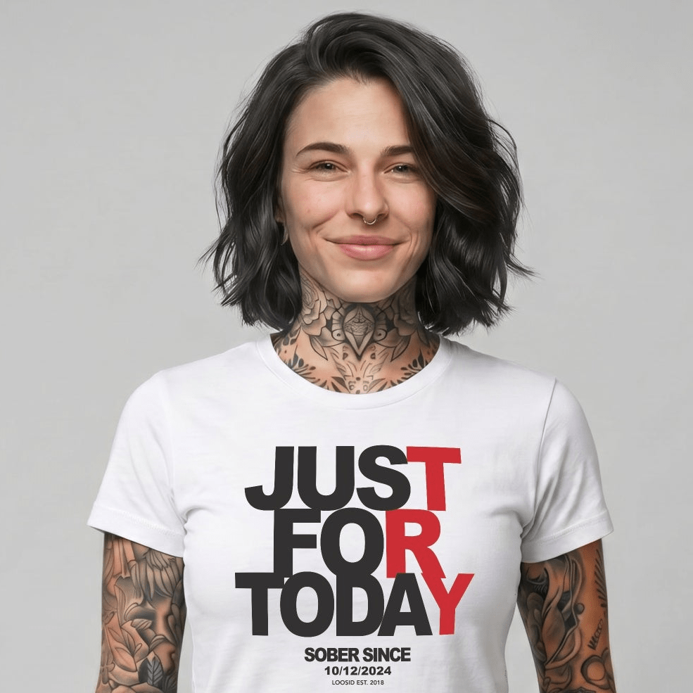 Just Try For Today Sober T Shirt with Custom Sobriety Date