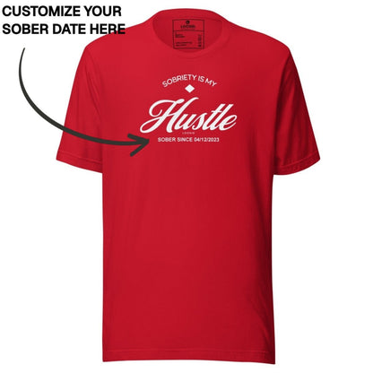 Sober T Shirt | Men's Sobriety is My Hustle