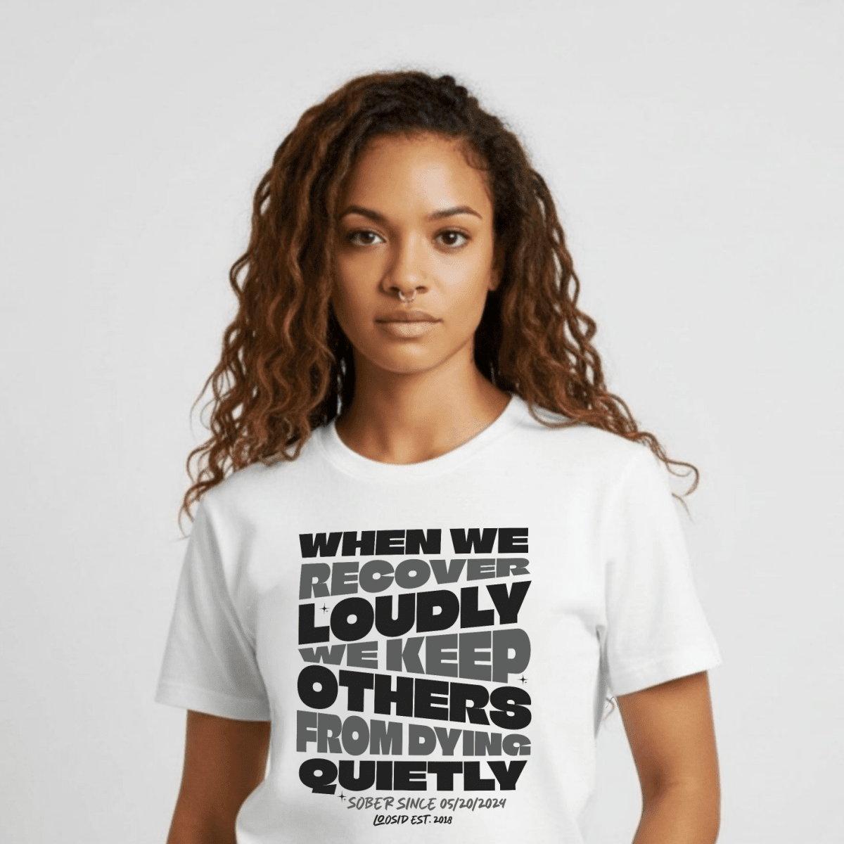 When We Recover Loudly Sober T Shirt close-up view (view 22)
