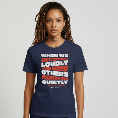 When we recover Loudly Sober T Shirt product photo (view 10)