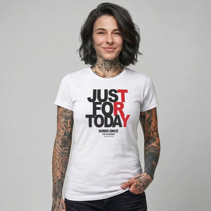 Sober T Shirt | Women's Just Try For Today Tee