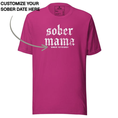 Sober T Shirt | Women's Sober Mama