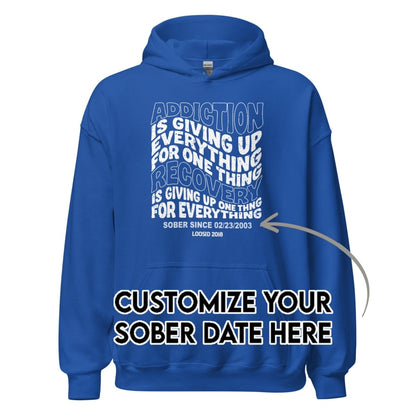 Recovery Hoodie | Men's Addiction is Giving up