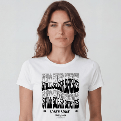 Sober T Shirt | Women's Still Sober-B