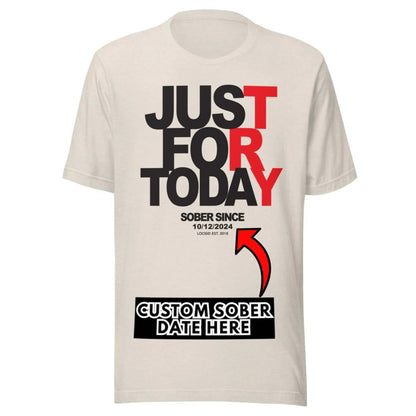 Men's Just Try For Today T-shirt with Custom Sobriety Date