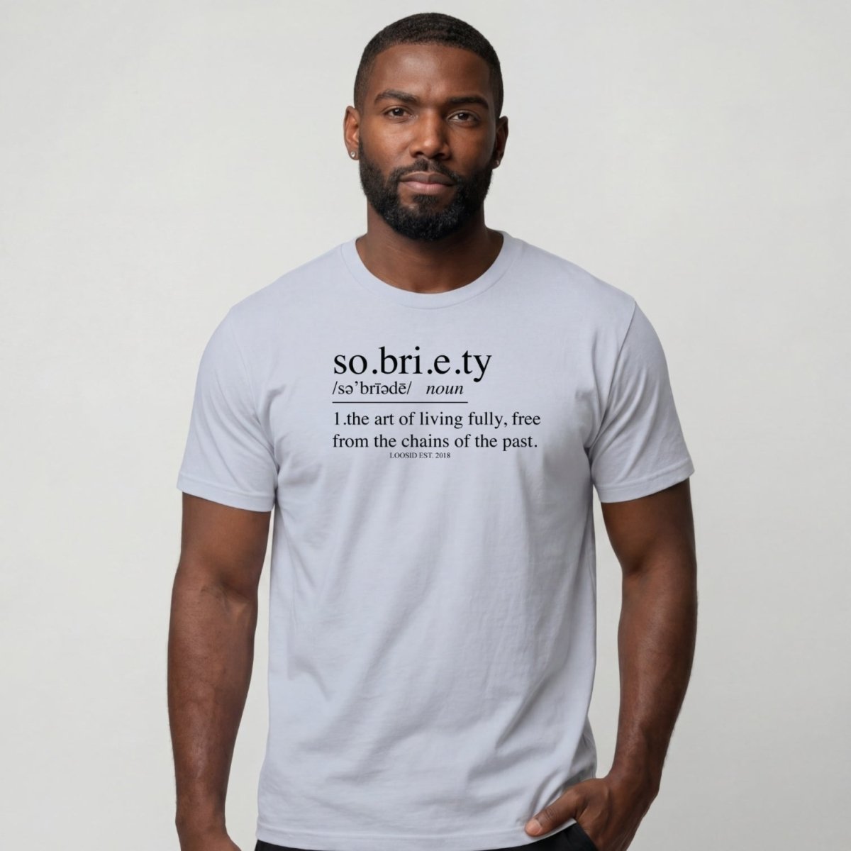 Sober T Shirt | Men's Sobriety Definition