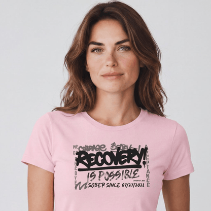Sober T Shirt | Women's Recovery Is Possible Tee