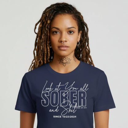 Look At You Sober Sober T Shirt side view (view 6)