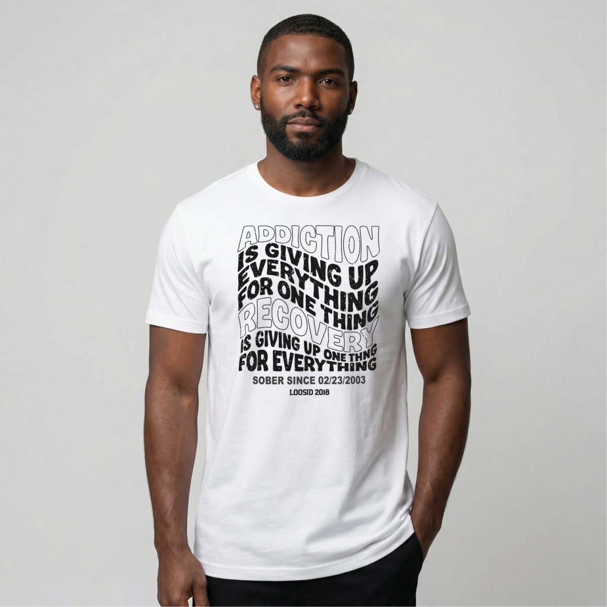 Sober T Shirt | Men's Addiction is Giving up Tee