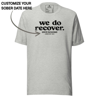 Sober T Shirt | Women's We Do Recover