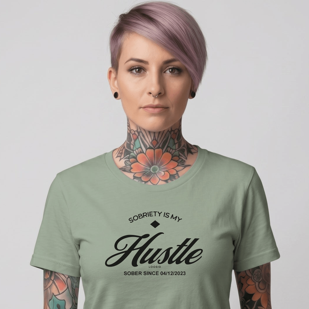 Sober T Shirt | Women's Sobriety is My Hustle Tee