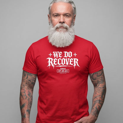Sober T Shirt | Men's We Do Recover Tee