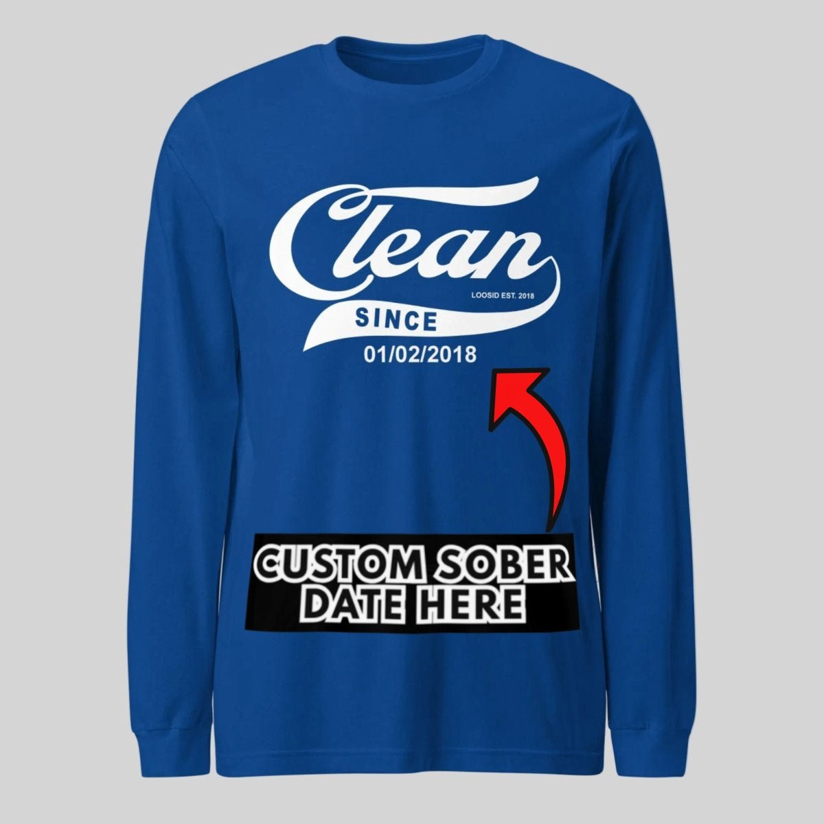 Clean Since Long Sleeve Sober T Shirt back view (view 27)