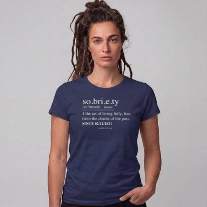 Sober T Shirt | Women's Sobriety Definition Tee with Custom Sober Date