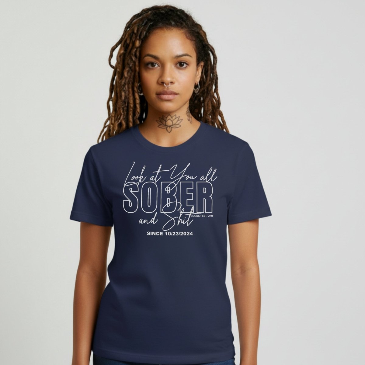 Look At You Sober Sober T Shirt back view (view 7)