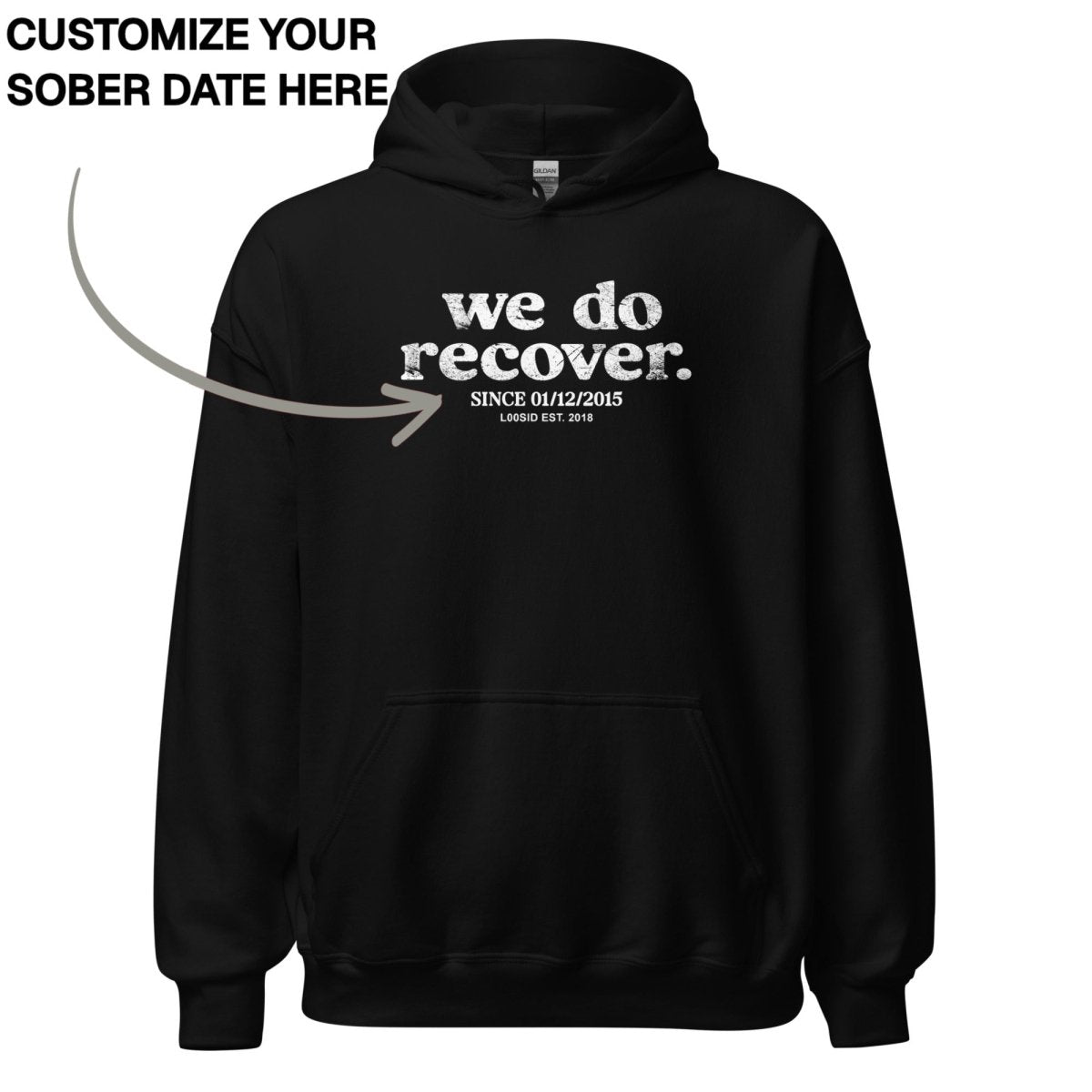 Recovery Hoodie | Unisex We Do Recover Since