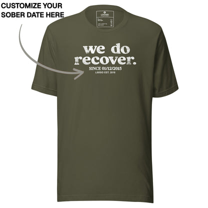 Sober T Shirt | Men's We Do Recover
