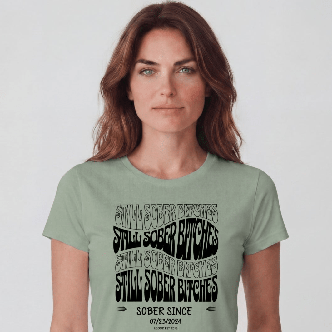Sober T Shirt | Women's Still Sober-B