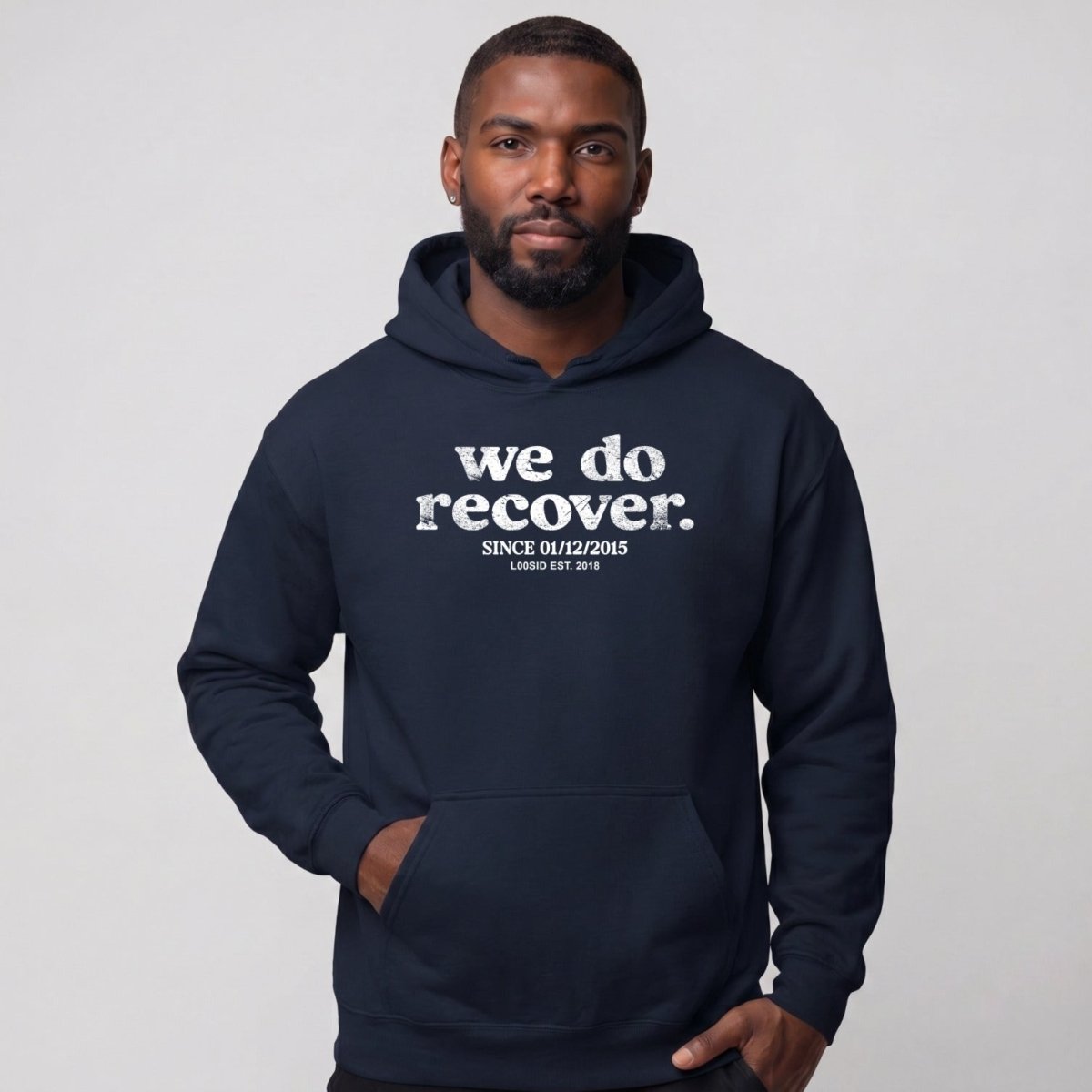 Recovery Hoodie | Unisex We Do Recover Since