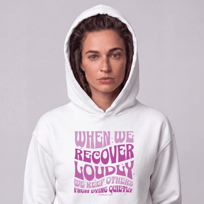 Recovery Hoodie | Women's When We Recover Loudly