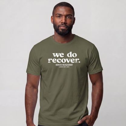 Sober T Shirt | Men's We Do Recover