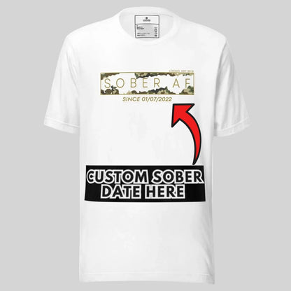 Sober T Shirt | Men’s Sober AF Camo Tee with Personalized Date