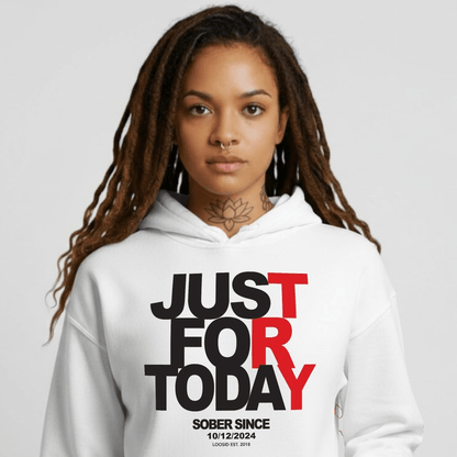 Just For Today Women's Custom Sobriety Date Recovery Hoodie packaging detail (view 38)