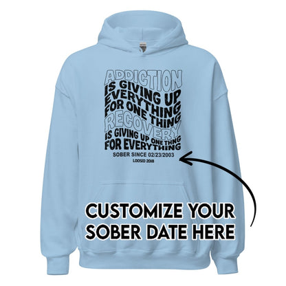 Recovery Hoodie | Men's Addiction is Giving up