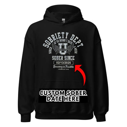 Recovery Hoodie | Sobriety Dept Hoodie with Custom Sobriety Date
